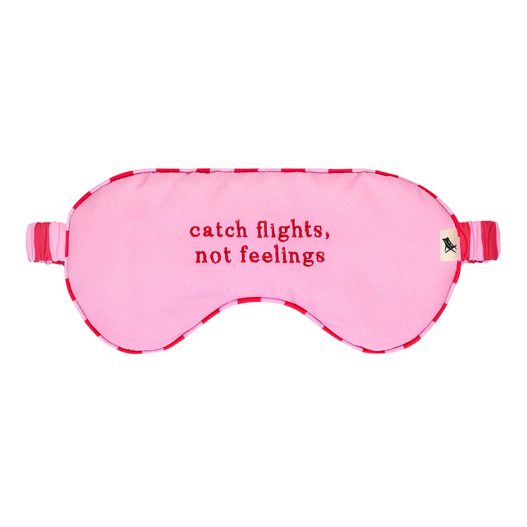 Dock & Bay Eye Mask - Catch Flights Not Feelings  - Preorder